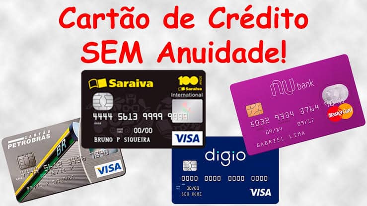 Cartões de crédito sem anuidade: Veja as melhores opções!