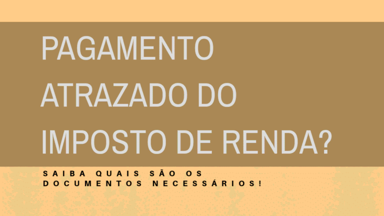 Pagamento atrasado do imposto de renda: Veja como gerar o boleto?