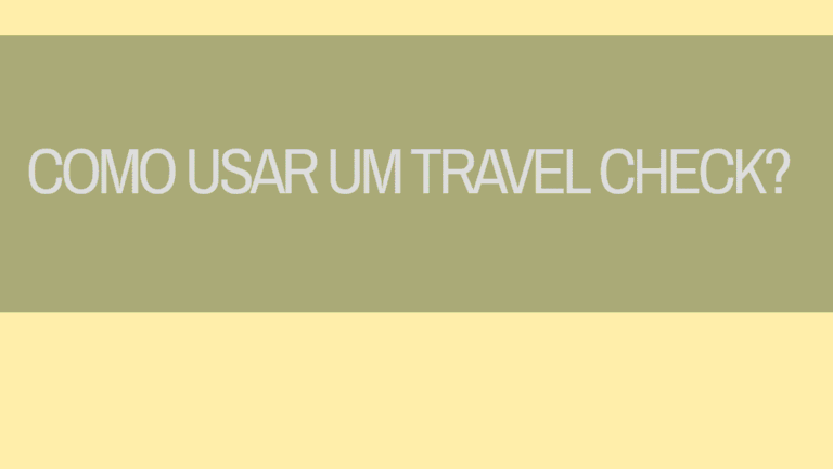 Como usar o Travel Check? O que é?