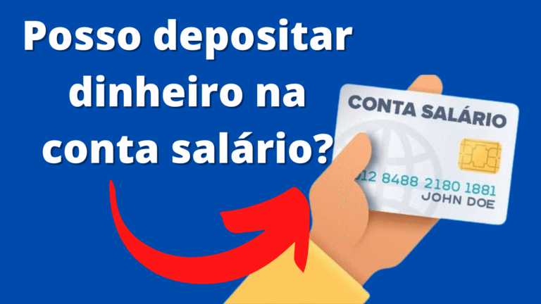 Posso depositar dinheiro na conta salário?